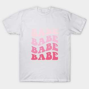 Babe Wavy Retro Font Design T-Shirt